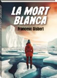 Portada de: La mort blanca